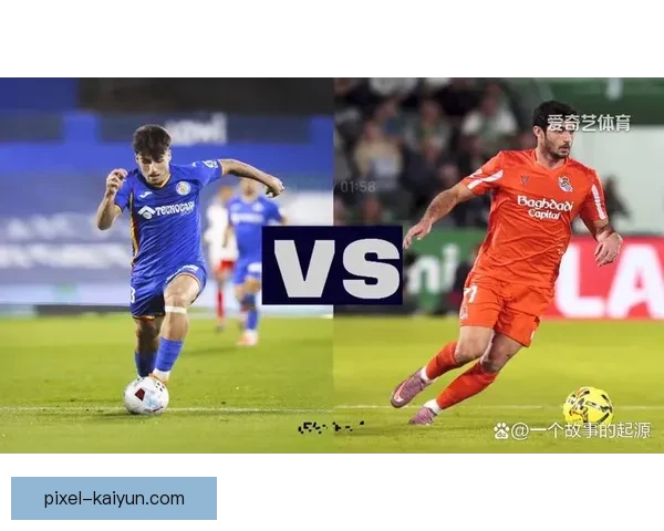 赫塔菲进攻套路分析：球队持续保持竞争力，战术变化值得关注